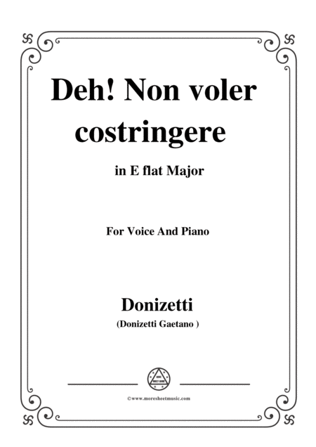 Free Sheet Music Donizetti Deh Non Voler Costringere From Anna Bolena In E Flat Major For Voice And Piano