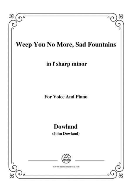 Dowland Weep You No More Sad Fountains In F Sharp Minor For Voice And Piano Sheet Music