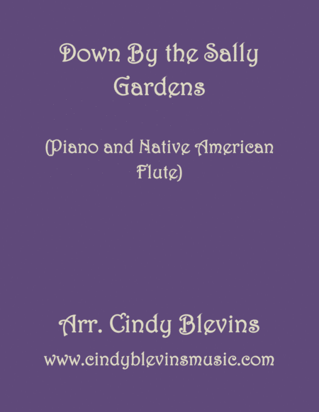 Free Sheet Music Down By The Sally Gardens Arranged For Piano And Native American Flute