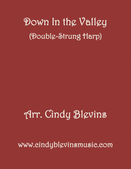 Down In The Valley Arranged For Double Strung Harp From My Book 24 Folk Songs For Double Strung Harp Sheet Music