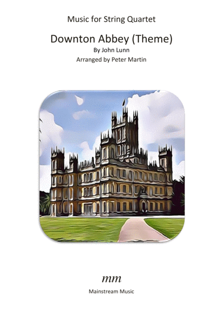 Downton Abbey Theme String Quartet Orchestra Sheet Music