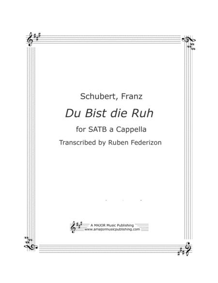 Free Sheet Music Du Bist Die Ruh Schubert Satb A Cappella