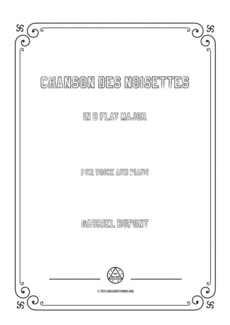 Dupont Chanson Des Noisettes In B Flat Major For Voice And Piano Sheet Music