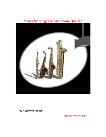 Free Sheet Music Early Morning For Saxophone Quartet