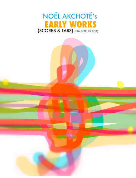 Early Works Scores Tabs Sheet Music