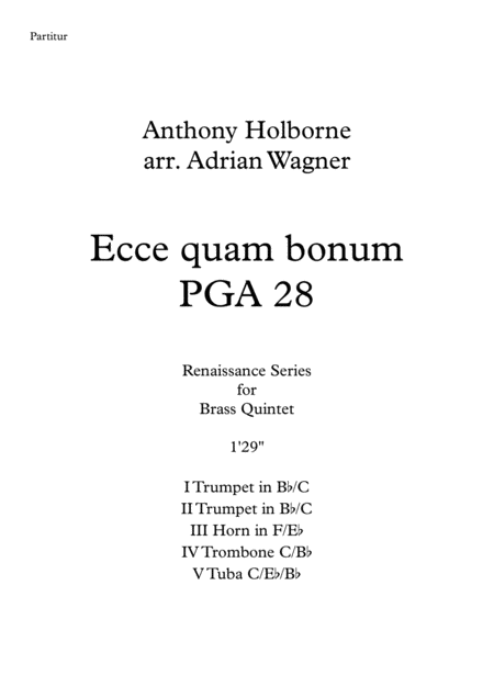 Ecce Quam Bonum Pga 28 Anthony Holborne Brass Quintet Arr Adrian Wagner Sheet Music