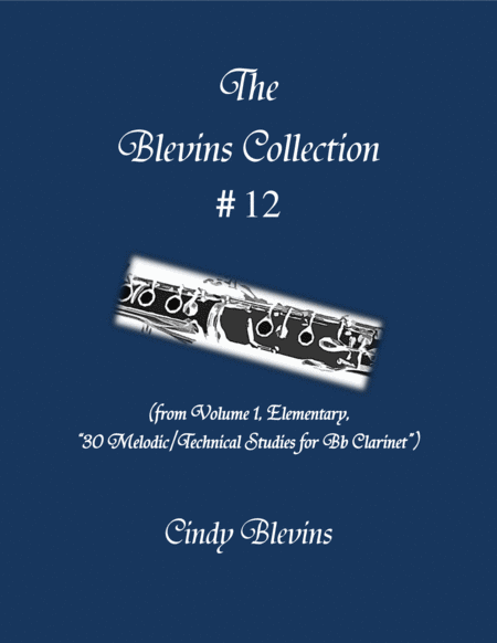 Free Sheet Music Elementary Clarinet Study 12 From The Blevins Collection Melodic Technical Studies For Bb Clarinet