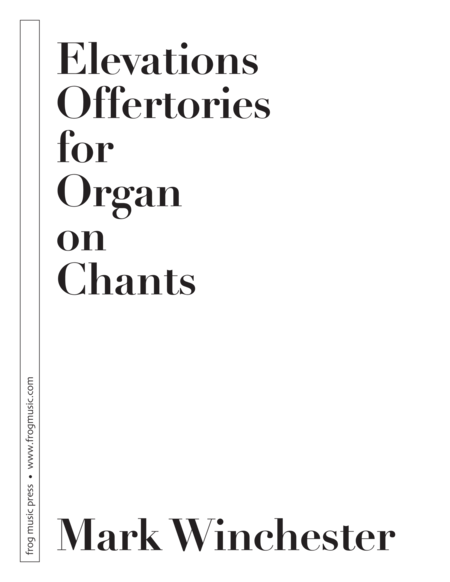 Elevations Offertories For Organ On Chants Sheet Music