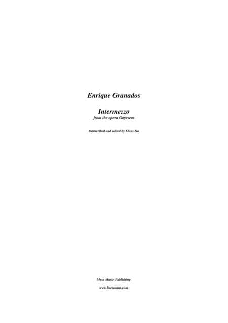 Enrique Granados Intermezzo Transcribed And Edited By Klaus Stoll Sheet Music