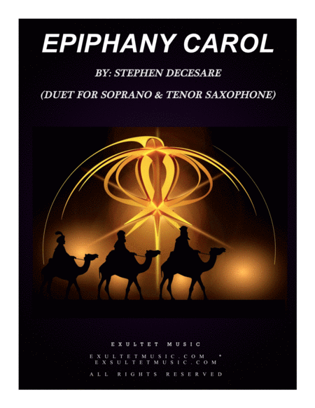 Epiphany Carol Duet For Soprano And Tenor Saxophone Sheet Music