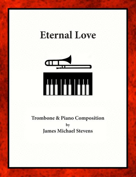 Eternal Love Trombone Piano B Flat Major Sheet Music