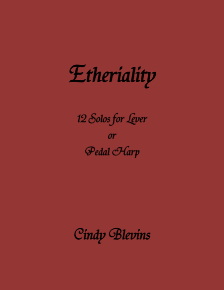 Free Sheet Music Etheriality 12 Original Solos For Lever Or Pedal Harp