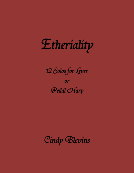 Etheriality 12 Original Solos For Lever Or Pedal Harp Sheet Music