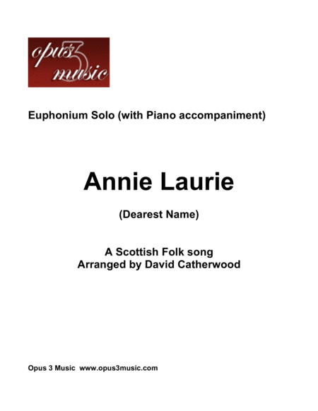 Free Sheet Music Euphonium Solo Annie Laurie Dearest Name With Piano Accompaniment
