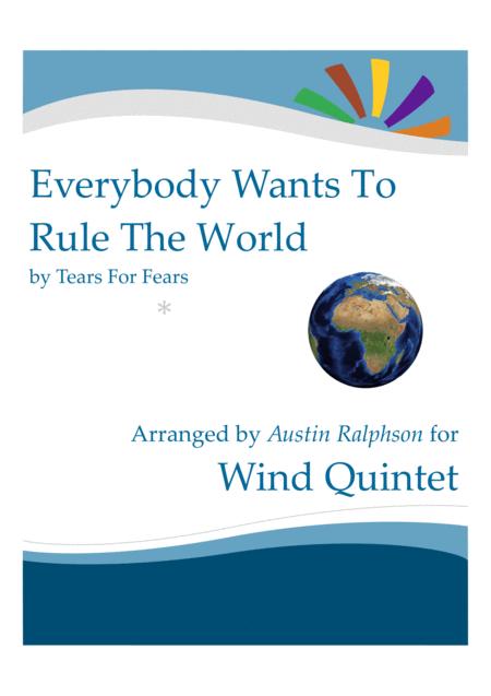 Everybody Wants To Rule The World Tears For Fears Wind Quintet Sheet Music