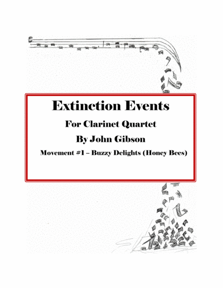 Extinction Events Clarinet Quartet Mvt 1 Buzzy Delights Sheet Music