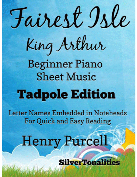 Fairest Isle King Arthur Beginner Piano Sheet Music Tadpole Edition Sheet Music