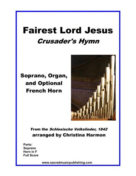 Free Sheet Music Fairest Lord Jesus Soprano Organ And Optional French Horn
