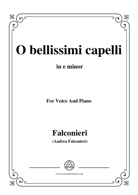 Free Sheet Music Falconieri O Bellissimi Capelli In E Minor For Voice And Piano