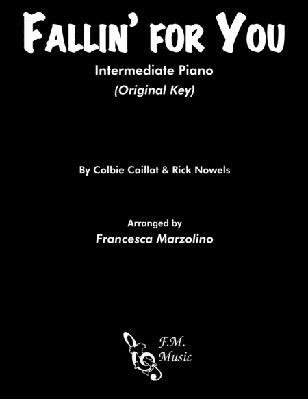 Free Sheet Music Fallin For You Intermediate Piano