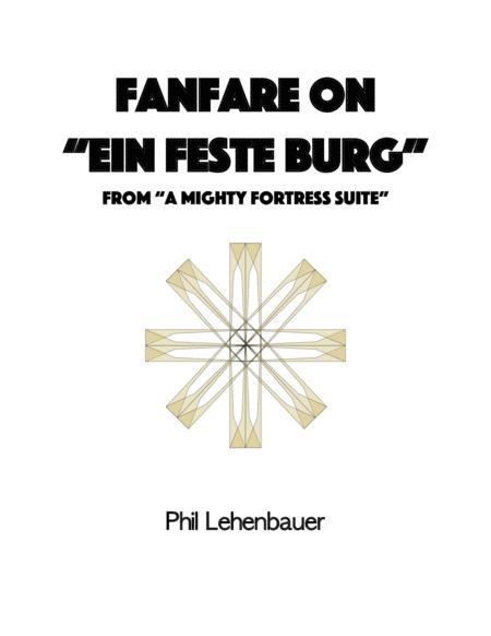 Free Sheet Music Fanfare On Ein Feste Burg From A Mighty Fortress Suite Organ Work By Phil Lehenbauer