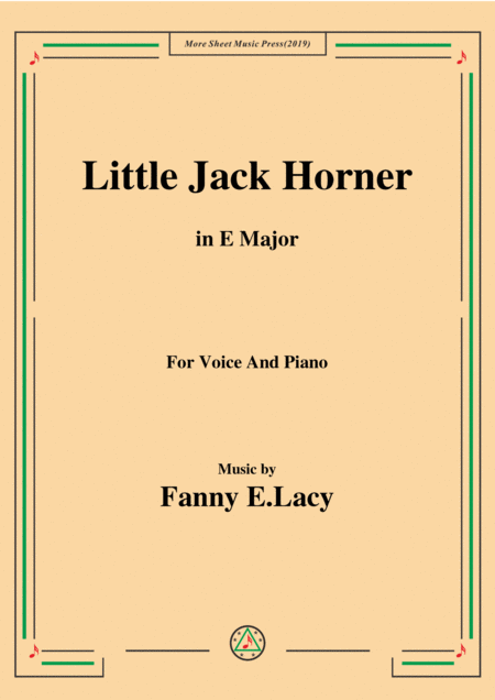 Fanny E Lacy Little Jack Horner In E Major For Voice And Piano Sheet Music