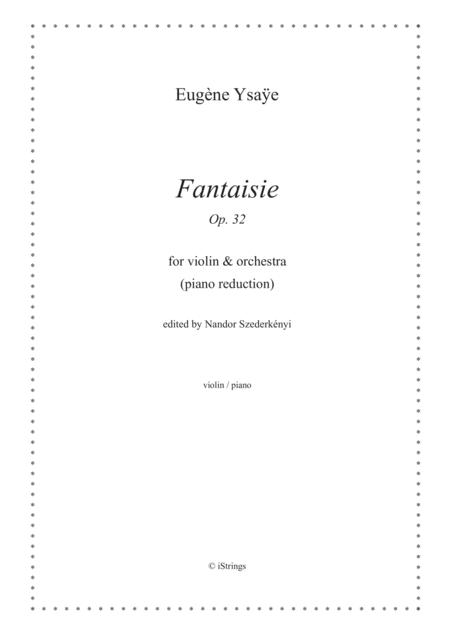 Free Sheet Music Fantaisie Op 32 For Violin And Orchestra Piano Reduction