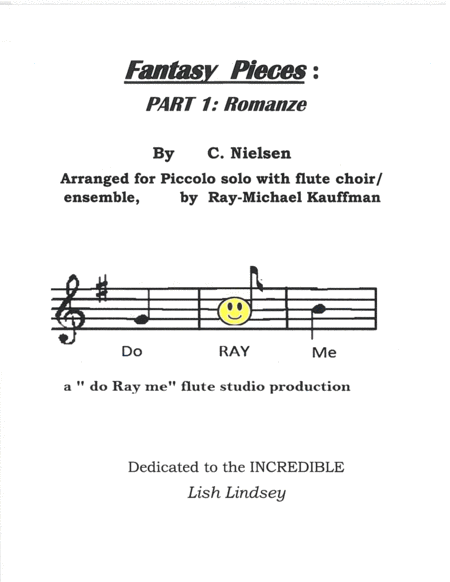 Fantasy Pieces 1 Romanze Romance By Nielsen Arranged For Piccolo Solo With Flute Choir Flute Ensemble Sheet Music