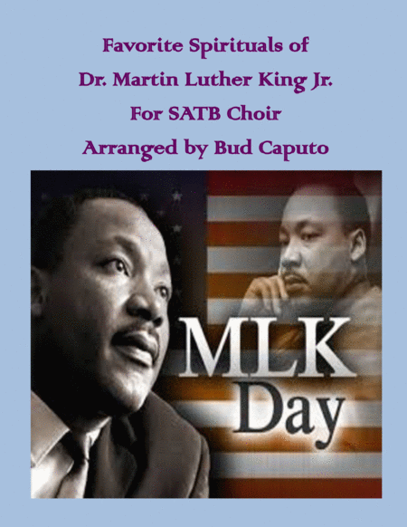 Favorite Spirituals Of Dr Martin Luther King Jr For Satb Sheet Music