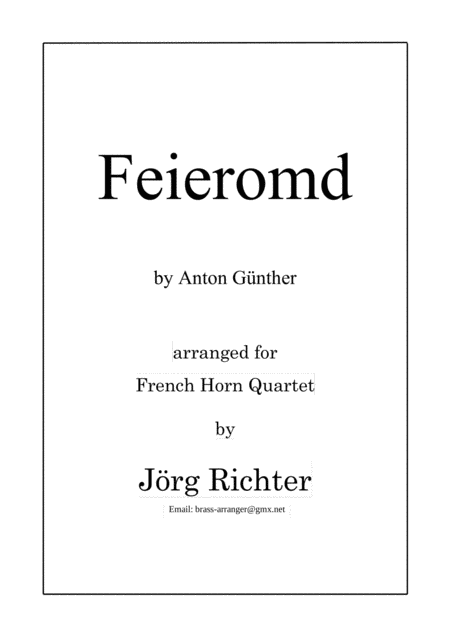 Free Sheet Music Feieromd End Of Work Traditional German Song For French Horn Quartet