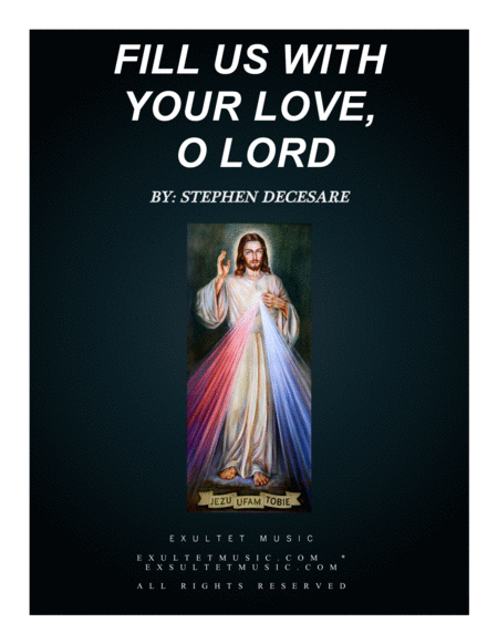 Fill Us With Your Love O Lord Sheet Music