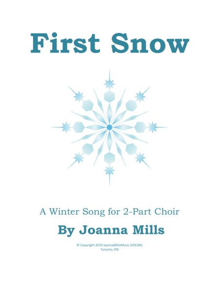 Free Sheet Music First Snow A Winter Song For 2 Part Choir