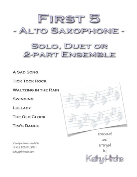 First5 Alto Saxophone Solo Duet Or 2 Part Ensemble Sheet Music