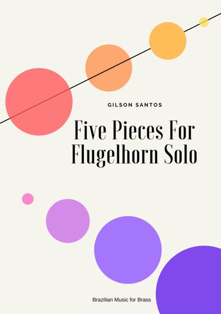 Five Pieces For Flugelhorn Solo Sheet Music