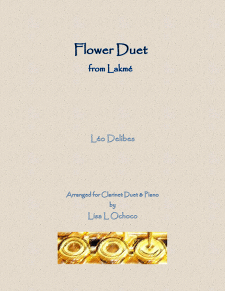 Flower Duet From Lakme For Clarinet Duet And Piano Sheet Music