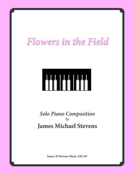 Flowers In The Field Sheet Music