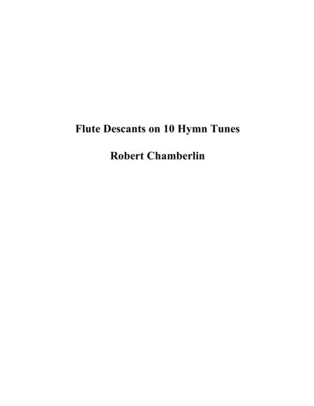 Free Sheet Music Flute Descants On 10 Hymn Tunes