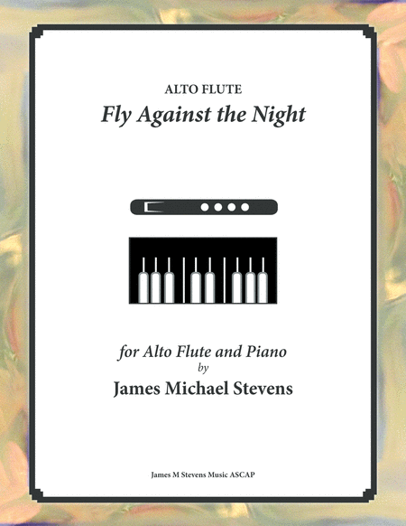 Fly Against The Night Alto Flute Piano Sheet Music