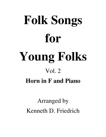 Folk Songs For Young Folks Vol 2 Horn And Piano Sheet Music