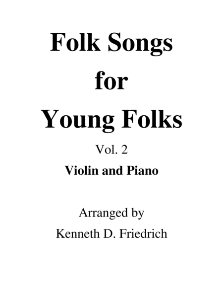 Folk Songs For Young Folks Vol 2 Violin And Piano Sheet Music