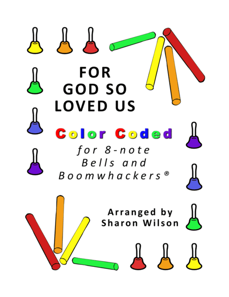 Free Sheet Music For God So Loved Us For 8 Note Bells And Boomwhackers With Color Coded Notes