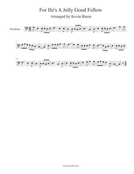 For Hes A Jolly Good Fellow Trombone Sheet Music