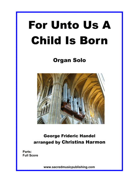 For Unto Us A Child Is Born Organ Solo Sheet Music