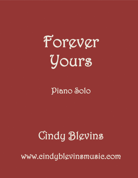 Free Sheet Music Forever Yours Original Piano Solo From My Piano Book Piano Compendium