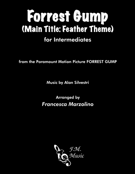 Free Sheet Music Forrest Gump Main Title Feather Theme From The Paramount Motion Picture Forrest Gump