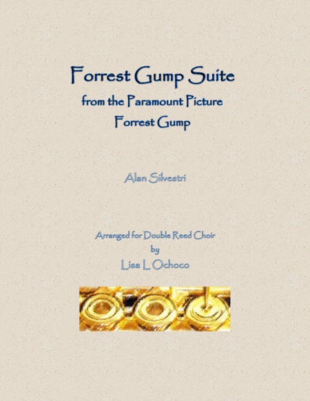 Forrest Gump Suite From The Paramount Motion Picture Forrest Gump For Double Reed Choir Sheet Music