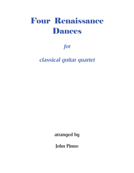 Free Sheet Music Four Renaissance Dances For Classical Guitar Quartet