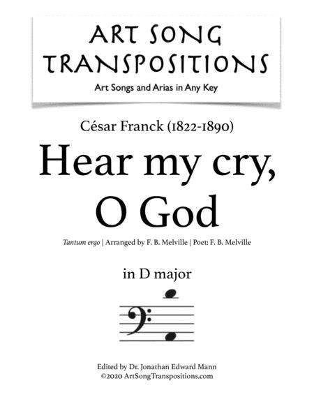 Free Sheet Music Franck Hear My Cry O God Transposed To D Major Bass Clef