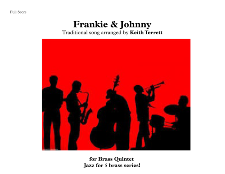 Free Sheet Music Frankie Johnny For Brass Quintet Jazz For 5 Brass Series