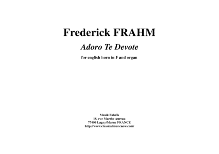 Free Sheet Music Frederick Frahm Adoro Te Devote For English Horn In F And Organ